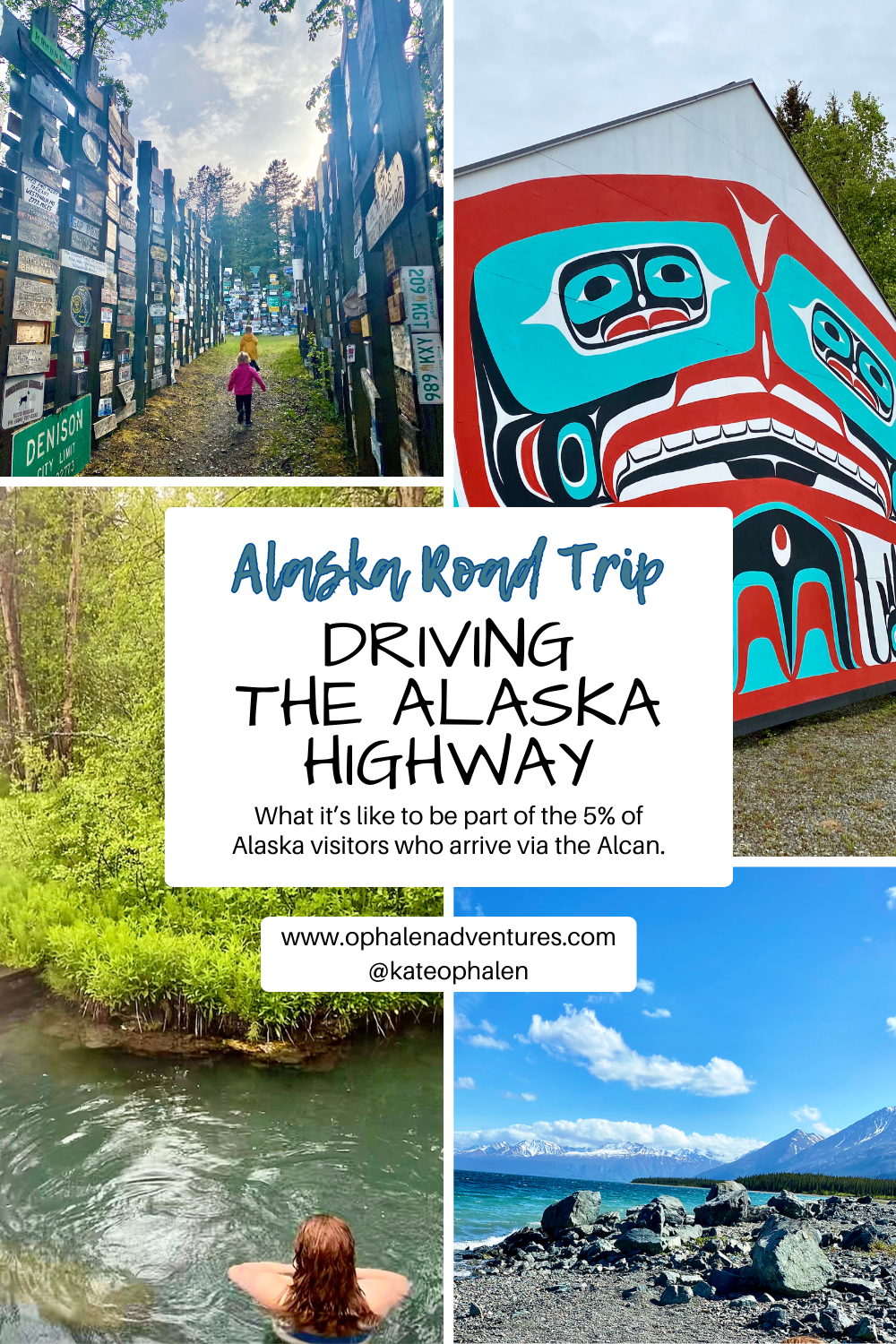 Alaska Road Trip: Driving the Alaska Highway
