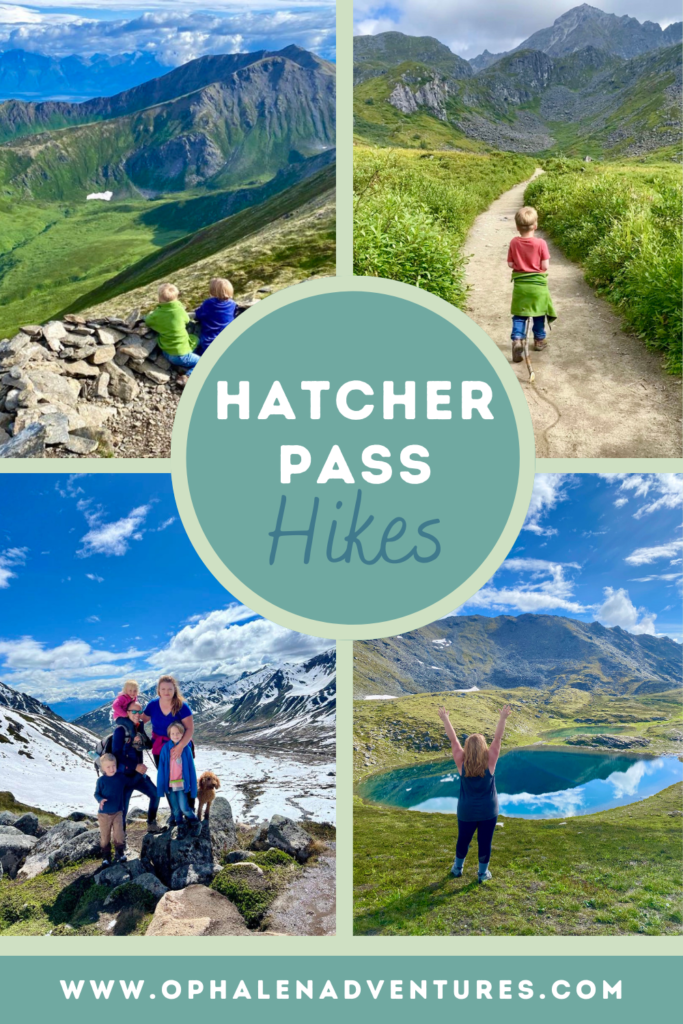 3 of the Easiest & Most Beautiful Hatcher Pass Hikes - O'Phalen Adventures