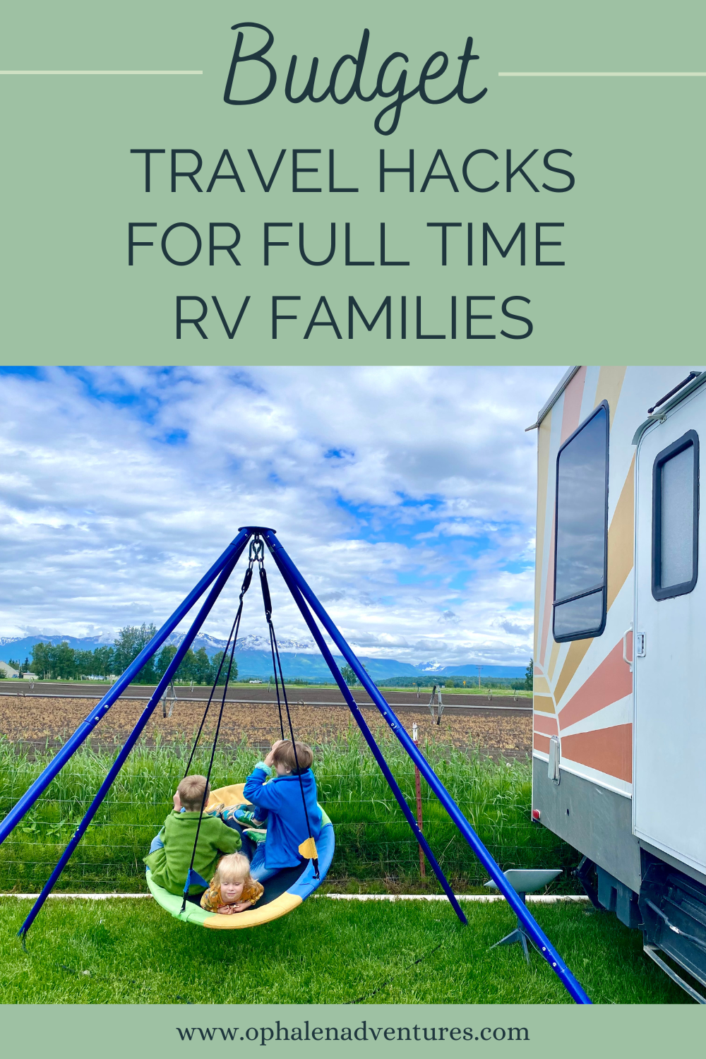 Full Time RV Families, kids outside of RV on swing | O'Phalen Adventures
