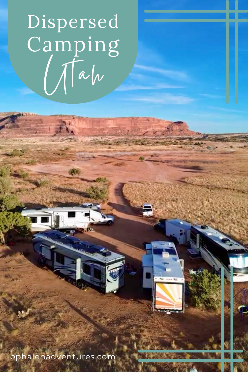 Dispersed camping Utah, 4 RVs parked outside of Moab | O'Phalen Adventures